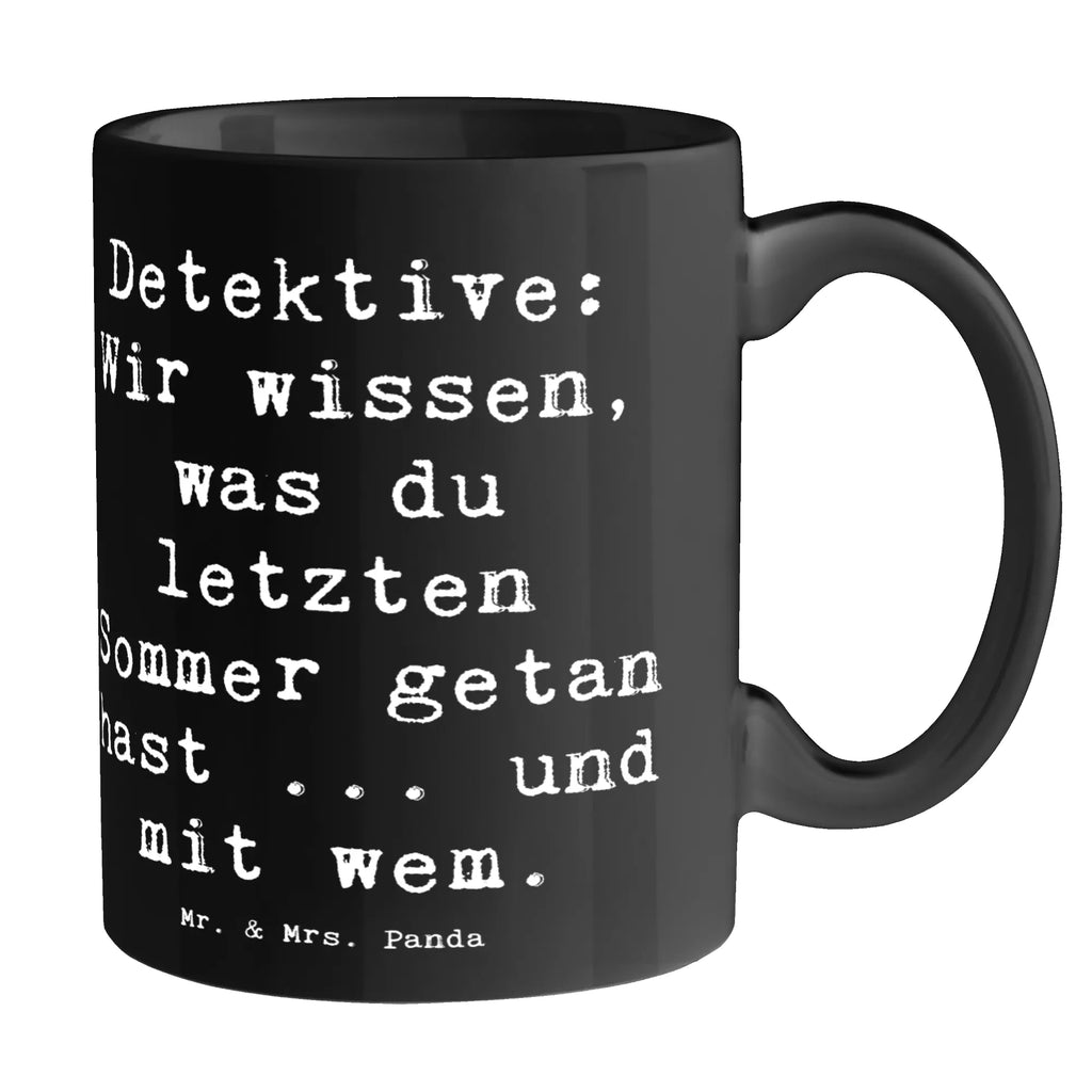 Tasse Spruch Detektiv Geheimnisse Tasse, Kaffeetasse, Teetasse, Becher, Kaffeebecher, Teebecher, Keramiktasse, Porzellantasse, Büro Tasse, Geschenk Tasse, Tasse Sprüche, Tasse Motive, Kaffeetassen, Tasse bedrucken, Designer Tasse, Cappuccino Tassen, Schöne Teetassen, Beruf, Ausbildung, Jubiläum, Abschied, Rente, Kollege, Kollegin, Geschenk, Schenken, Arbeitskollege, Mitarbeiter, Firma, Danke, Dankeschön