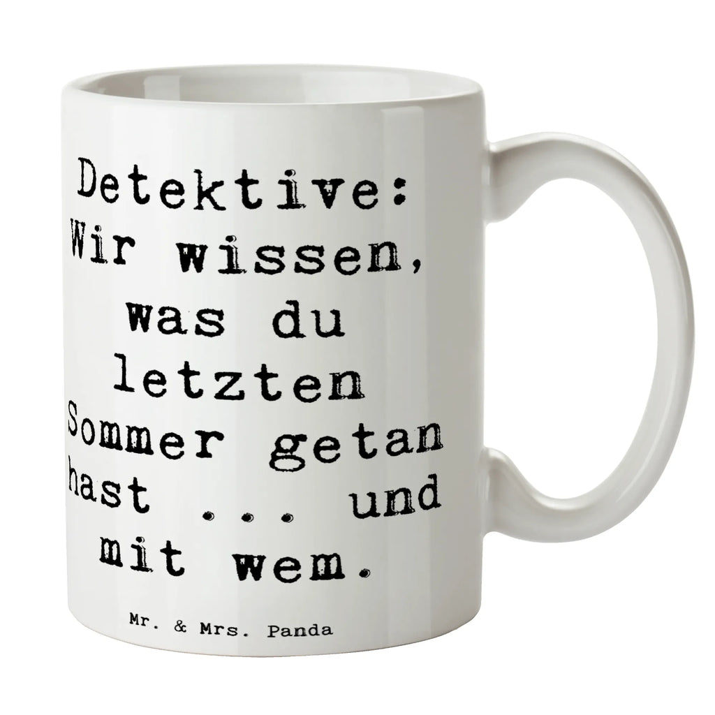 Tasse Spruch Detektiv Geheimnisse Tasse, Kaffeetasse, Teetasse, Becher, Kaffeebecher, Teebecher, Keramiktasse, Porzellantasse, Büro Tasse, Geschenk Tasse, Tasse Sprüche, Tasse Motive, Kaffeetassen, Tasse bedrucken, Designer Tasse, Cappuccino Tassen, Schöne Teetassen, Beruf, Ausbildung, Jubiläum, Abschied, Rente, Kollege, Kollegin, Geschenk, Schenken, Arbeitskollege, Mitarbeiter, Firma, Danke, Dankeschön