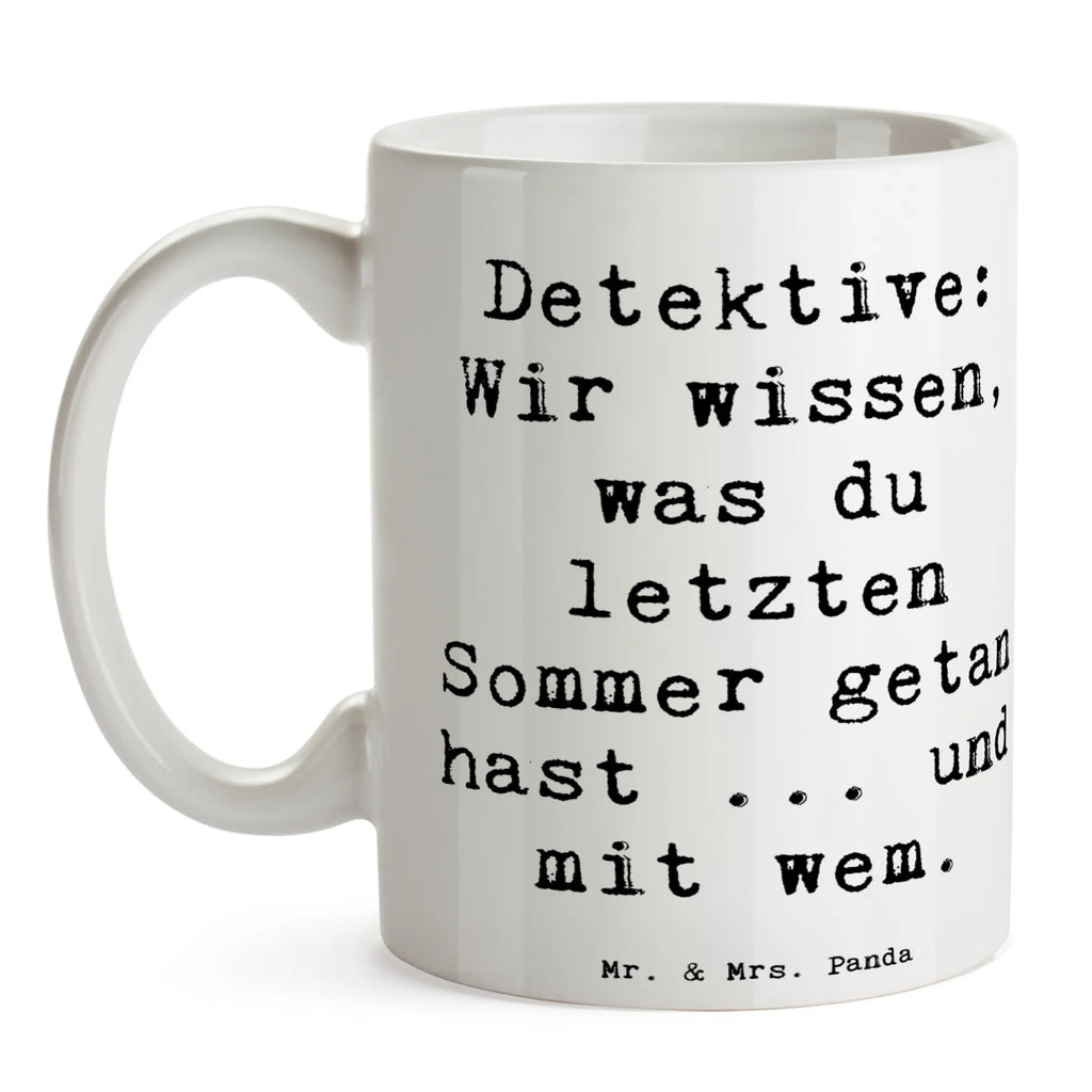 Tasse Spruch Detektiv Geheimnisse Tasse, Kaffeetasse, Teetasse, Becher, Kaffeebecher, Teebecher, Keramiktasse, Porzellantasse, Büro Tasse, Geschenk Tasse, Tasse Sprüche, Tasse Motive, Kaffeetassen, Tasse bedrucken, Designer Tasse, Cappuccino Tassen, Schöne Teetassen, Beruf, Ausbildung, Jubiläum, Abschied, Rente, Kollege, Kollegin, Geschenk, Schenken, Arbeitskollege, Mitarbeiter, Firma, Danke, Dankeschön