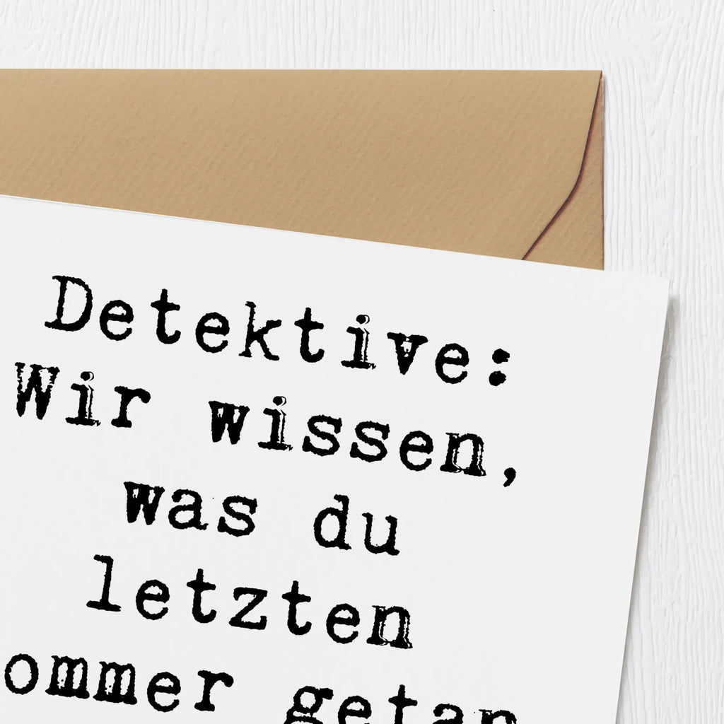 Deluxe Karte Spruch Detektiv Geheimnisse Karte, Grußkarte, Klappkarte, Einladungskarte, Glückwunschkarte, Hochzeitskarte, Geburtstagskarte, Hochwertige Grußkarte, Hochwertige Klappkarte, Beruf, Ausbildung, Jubiläum, Abschied, Rente, Kollege, Kollegin, Geschenk, Schenken, Arbeitskollege, Mitarbeiter, Firma, Danke, Dankeschön