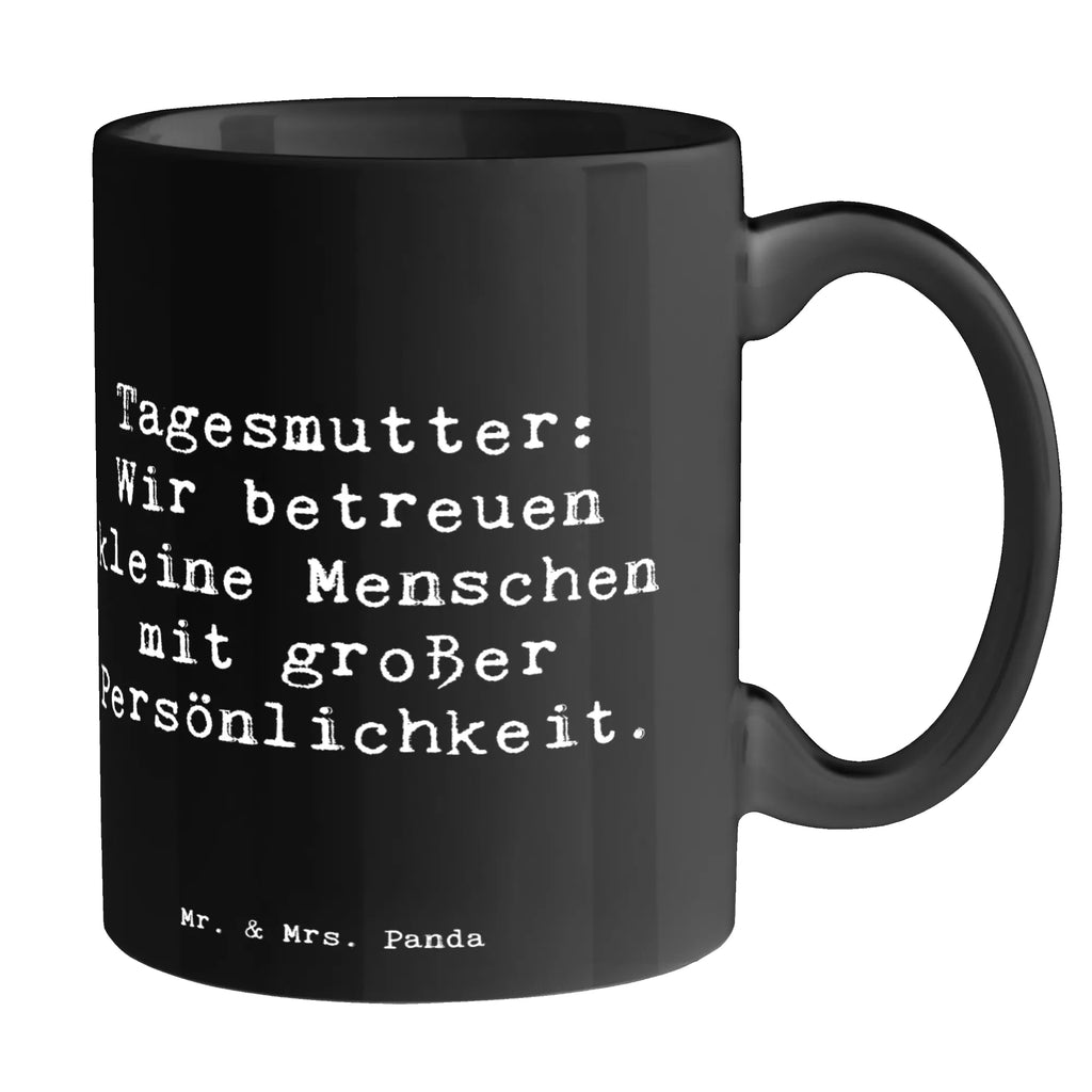 Tasse Spruch Tagesmutter Persönlichkeit Tasse, Kaffeetasse, Teetasse, Becher, Kaffeebecher, Teebecher, Keramiktasse, Porzellantasse, Büro Tasse, Geschenk Tasse, Tasse Sprüche, Tasse Motive, Kaffeetassen, Tasse bedrucken, Designer Tasse, Cappuccino Tassen, Schöne Teetassen, Beruf, Ausbildung, Jubiläum, Abschied, Rente, Kollege, Kollegin, Geschenk, Schenken, Arbeitskollege, Mitarbeiter, Firma, Danke, Dankeschön