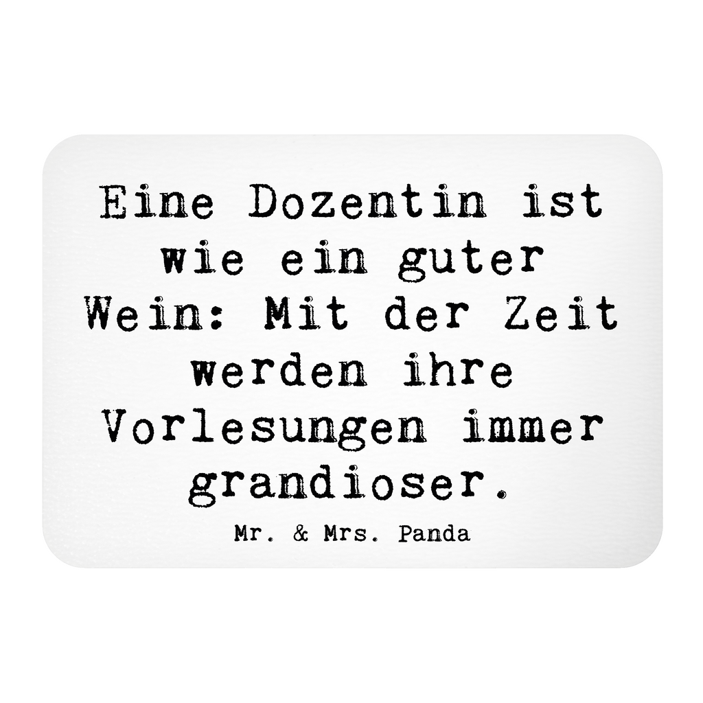 Magnet Spruch Eine Dozentin ist wie ein guter Wein: Mit der Zeit werden ihre Vorlesungen immer grandioser. Kühlschrankmagnet, Pinnwandmagnet, Souvenir Magnet, Motivmagnete, Dekomagnet, Whiteboard Magnet, Notiz Magnet, Kühlschrank Dekoration, Beruf, Ausbildung, Jubiläum, Abschied, Rente, Kollege, Kollegin, Geschenk, Schenken, Arbeitskollege, Mitarbeiter, Firma, Danke, Dankeschön