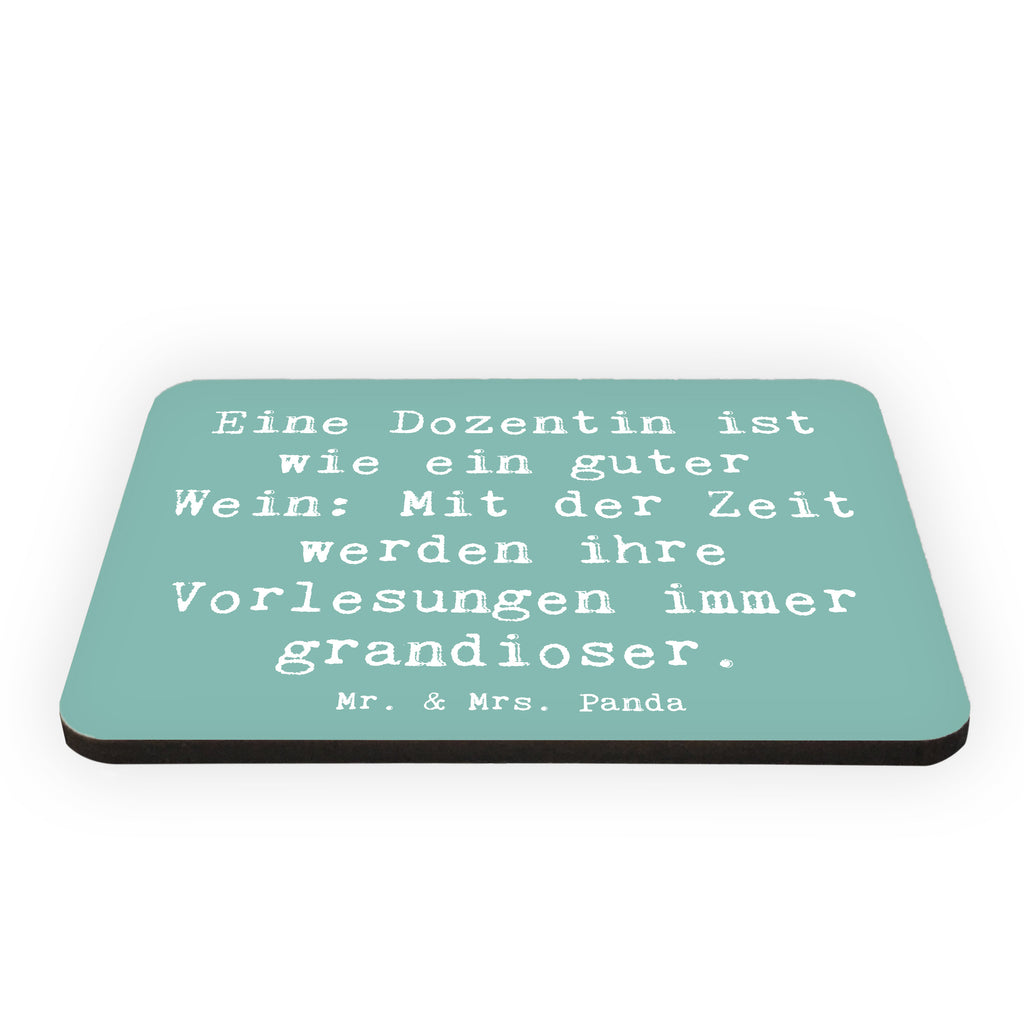 Magnet Spruch Eine Dozentin ist wie ein guter Wein: Mit der Zeit werden ihre Vorlesungen immer grandioser. Kühlschrankmagnet, Pinnwandmagnet, Souvenir Magnet, Motivmagnete, Dekomagnet, Whiteboard Magnet, Notiz Magnet, Kühlschrank Dekoration, Beruf, Ausbildung, Jubiläum, Abschied, Rente, Kollege, Kollegin, Geschenk, Schenken, Arbeitskollege, Mitarbeiter, Firma, Danke, Dankeschön