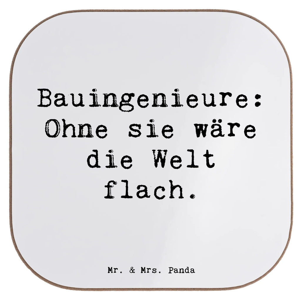 Untersetzer Spruch Bauingenieure: Ohne sie wäre die Welt flach. Untersetzer, Bierdeckel, Glasuntersetzer, Untersetzer Gläser, Getränkeuntersetzer, Untersetzer aus Holz, Untersetzer für Gläser, Korkuntersetzer, Untersetzer Holz, Holzuntersetzer, Tassen Untersetzer, Untersetzer Design, Beruf, Ausbildung, Jubiläum, Abschied, Rente, Kollege, Kollegin, Geschenk, Schenken, Arbeitskollege, Mitarbeiter, Firma, Danke, Dankeschön