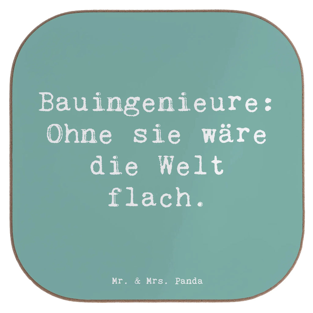 Untersetzer Spruch Bauingenieure: Ohne sie wäre die Welt flach. Untersetzer, Bierdeckel, Glasuntersetzer, Untersetzer Gläser, Getränkeuntersetzer, Untersetzer aus Holz, Untersetzer für Gläser, Korkuntersetzer, Untersetzer Holz, Holzuntersetzer, Tassen Untersetzer, Untersetzer Design, Beruf, Ausbildung, Jubiläum, Abschied, Rente, Kollege, Kollegin, Geschenk, Schenken, Arbeitskollege, Mitarbeiter, Firma, Danke, Dankeschön