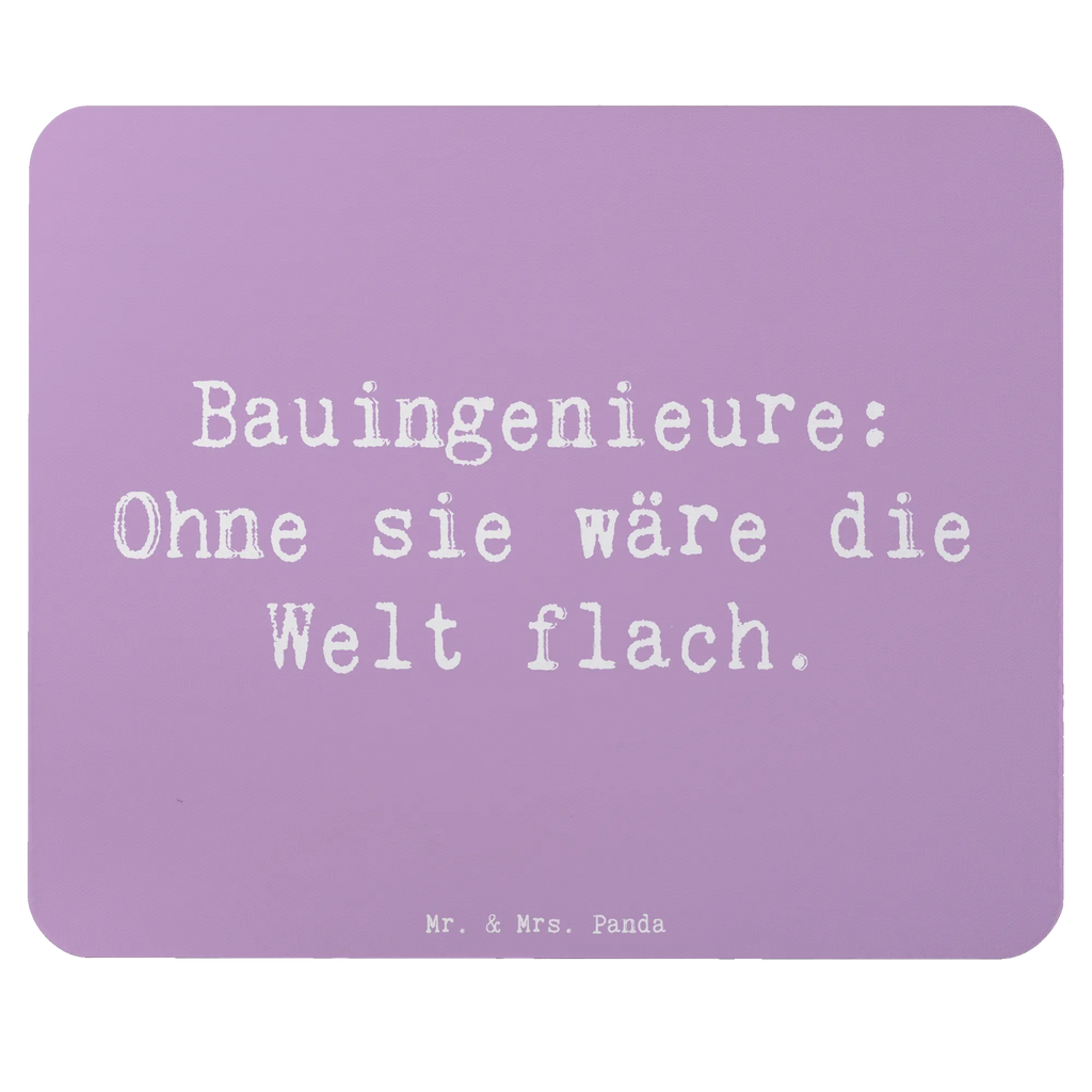 Mauspad Spruch Bauingenieure: Ohne sie wäre die Welt flach. Mousepad, Computer zubehör, Büroausstattung, PC Zubehör, Arbeitszimmer, Mauspad, Einzigartiges Mauspad, Designer Mauspad, Mausunterlage, Mauspad Büro, Beruf, Ausbildung, Jubiläum, Abschied, Rente, Kollege, Kollegin, Geschenk, Schenken, Arbeitskollege, Mitarbeiter, Firma, Danke, Dankeschön