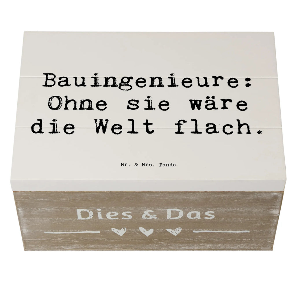 Holzkiste Spruch Bauingenieure: Ohne sie wäre die Welt flach. Holzkiste, Kiste, Schatzkiste, Truhe, Schatulle, XXL, Erinnerungsbox, Erinnerungskiste, Dekokiste, Aufbewahrungsbox, Geschenkbox, Geschenkdose, Beruf, Ausbildung, Jubiläum, Abschied, Rente, Kollege, Kollegin, Geschenk, Schenken, Arbeitskollege, Mitarbeiter, Firma, Danke, Dankeschön