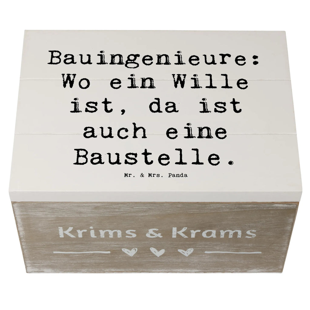 Holzkiste Spruch Bauingenieure: Wo ein Wille ist, da ist auch eine Baustelle. Holzkiste, Kiste, Schatzkiste, Truhe, Schatulle, XXL, Erinnerungsbox, Erinnerungskiste, Dekokiste, Aufbewahrungsbox, Geschenkbox, Geschenkdose, Beruf, Ausbildung, Jubiläum, Abschied, Rente, Kollege, Kollegin, Geschenk, Schenken, Arbeitskollege, Mitarbeiter, Firma, Danke, Dankeschön