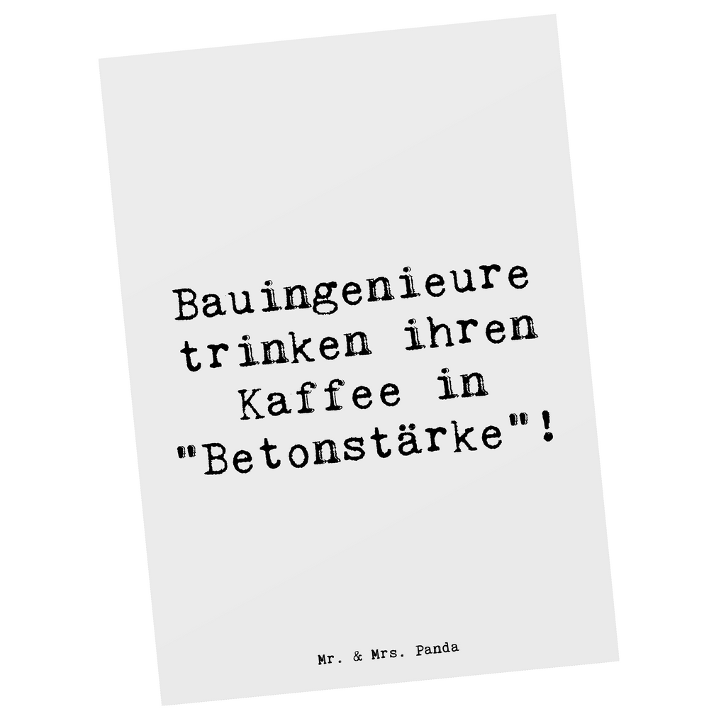 Postkarte Spruch Bauingenieure trinken ihren Kaffee in "Betonstärke"! Postkarte, Karte, Geschenkkarte, Grußkarte, Einladung, Ansichtskarte, Geburtstagskarte, Einladungskarte, Dankeskarte, Ansichtskarten, Einladung Geburtstag, Einladungskarten Geburtstag, Beruf, Ausbildung, Jubiläum, Abschied, Rente, Kollege, Kollegin, Geschenk, Schenken, Arbeitskollege, Mitarbeiter, Firma, Danke, Dankeschön