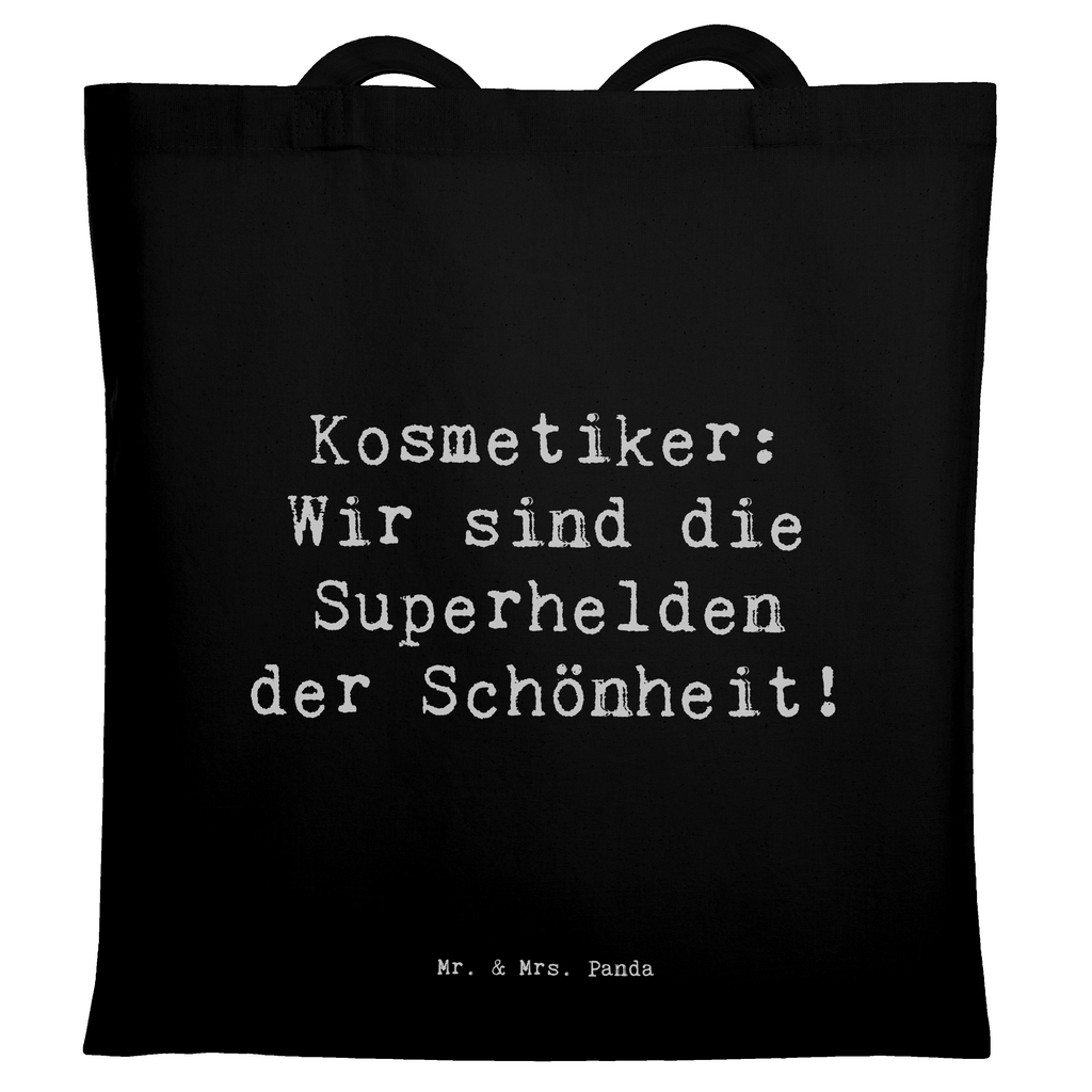 Tragetasche Spruch Kosmetiker: Wir sind die Superhelden der Schönheit! Beuteltasche, Beutel, Einkaufstasche, Jutebeutel, Stoffbeutel, Tasche, Shopper, Umhängetasche, Strandtasche, Schultertasche, Stofftasche, Tragetasche, Badetasche, Jutetasche, Einkaufstüte, Laptoptasche, Beruf, Ausbildung, Jubiläum, Abschied, Rente, Kollege, Kollegin, Geschenk, Schenken, Arbeitskollege, Mitarbeiter, Firma, Danke, Dankeschön