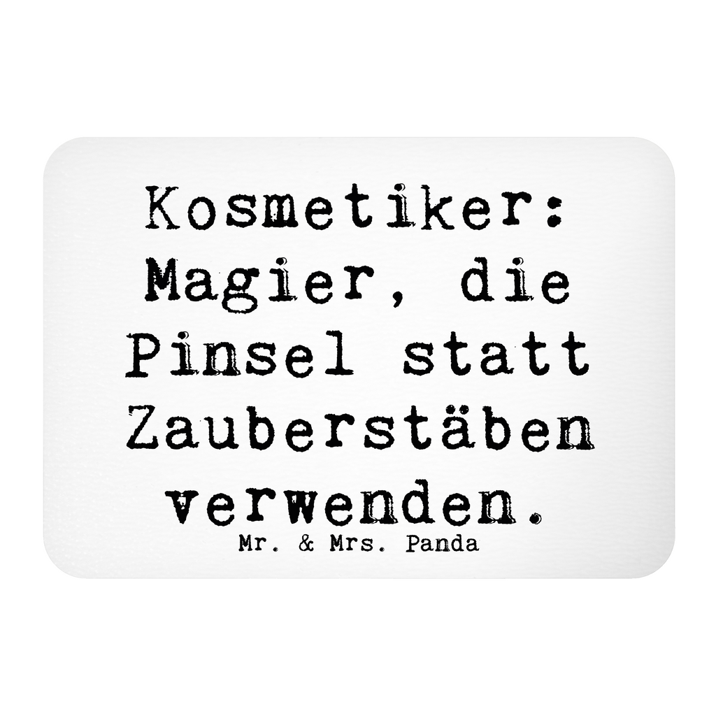 Magnet Spruch Kosmetiker: Magier, die Pinsel statt Zauberstäben verwenden. Kühlschrankmagnet, Pinnwandmagnet, Souvenir Magnet, Motivmagnete, Dekomagnet, Whiteboard Magnet, Notiz Magnet, Kühlschrank Dekoration, Beruf, Ausbildung, Jubiläum, Abschied, Rente, Kollege, Kollegin, Geschenk, Schenken, Arbeitskollege, Mitarbeiter, Firma, Danke, Dankeschön