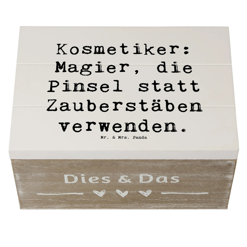 Holzkiste Spruch Kosmetiker: Magier, die Pinsel statt Zauberstäben verwenden. Holzkiste, Kiste, Schatzkiste, Truhe, Schatulle, XXL, Erinnerungsbox, Erinnerungskiste, Dekokiste, Aufbewahrungsbox, Geschenkbox, Geschenkdose, Beruf, Ausbildung, Jubiläum, Abschied, Rente, Kollege, Kollegin, Geschenk, Schenken, Arbeitskollege, Mitarbeiter, Firma, Danke, Dankeschön