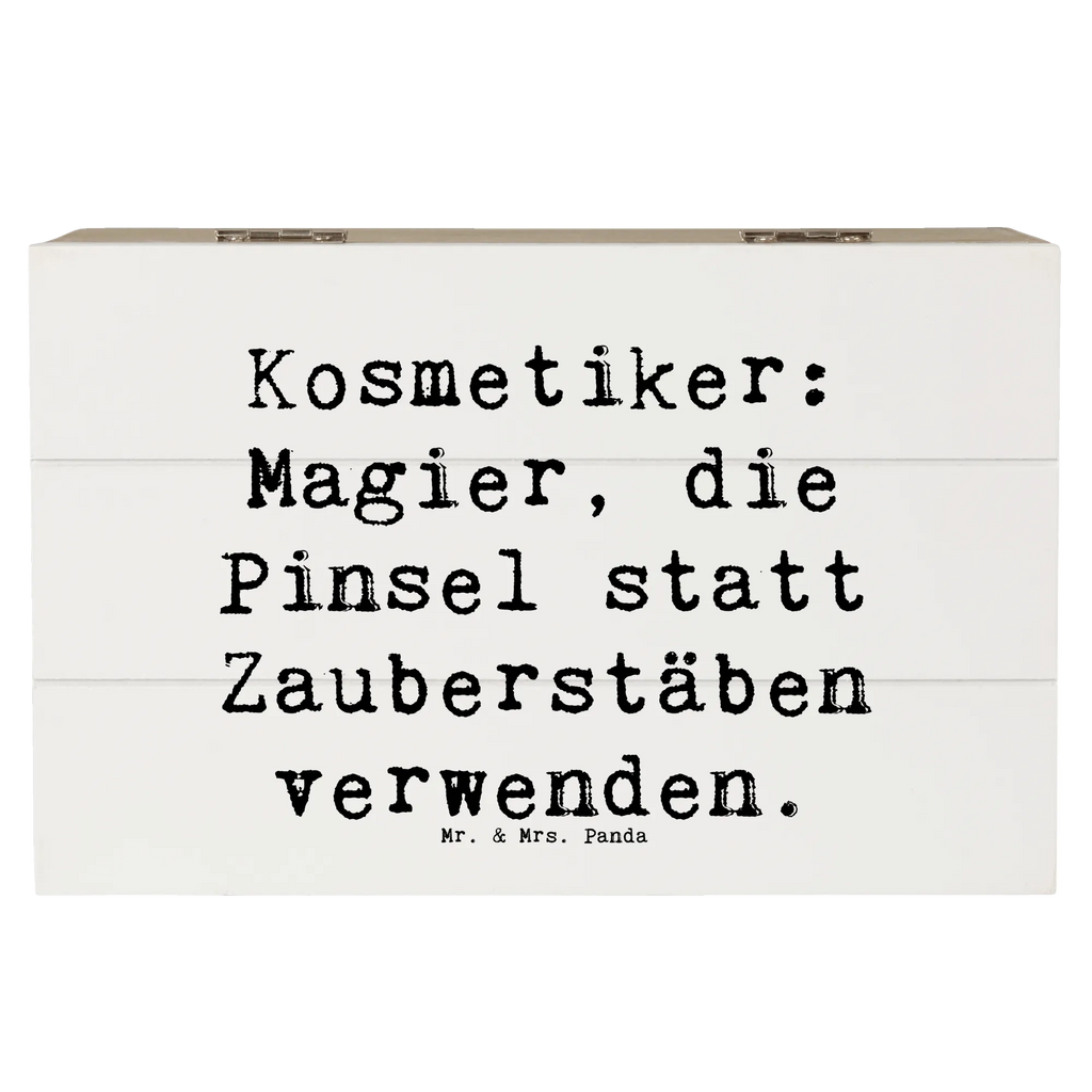 Holzkiste Spruch Kosmetiker: Magier, die Pinsel statt Zauberstäben verwenden. Holzkiste, Kiste, Schatzkiste, Truhe, Schatulle, XXL, Erinnerungsbox, Erinnerungskiste, Dekokiste, Aufbewahrungsbox, Geschenkbox, Geschenkdose, Beruf, Ausbildung, Jubiläum, Abschied, Rente, Kollege, Kollegin, Geschenk, Schenken, Arbeitskollege, Mitarbeiter, Firma, Danke, Dankeschön