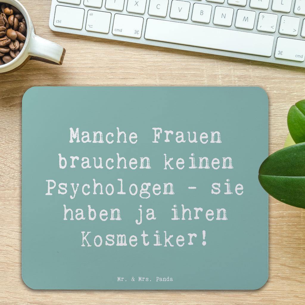 Mauspad Spruch Manche Frauen brauchen keinen Psychologen - sie haben ja ihren Kosmetiker! Mousepad, Computer zubehör, Büroausstattung, PC Zubehör, Arbeitszimmer, Mauspad, Einzigartiges Mauspad, Designer Mauspad, Mausunterlage, Mauspad Büro, Beruf, Ausbildung, Jubiläum, Abschied, Rente, Kollege, Kollegin, Geschenk, Schenken, Arbeitskollege, Mitarbeiter, Firma, Danke, Dankeschön