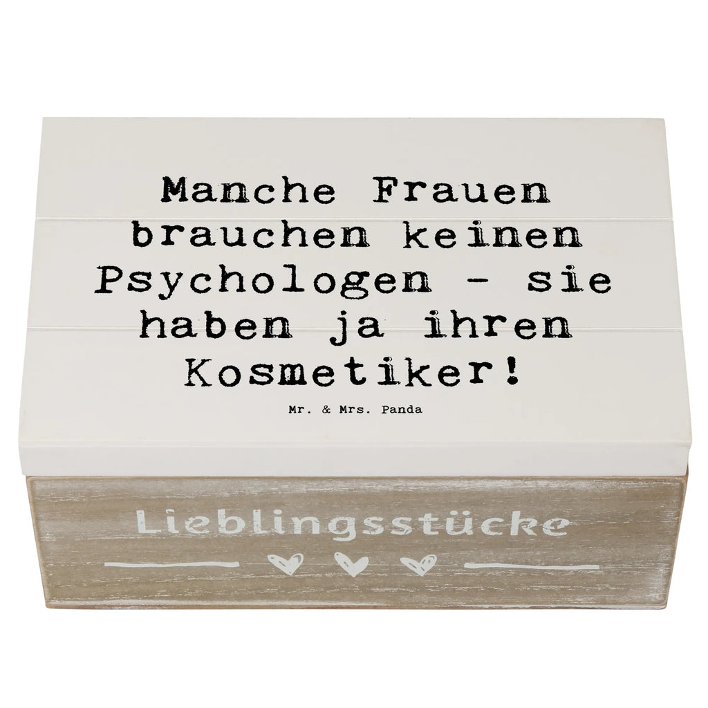 Holzkiste Spruch Manche Frauen brauchen keinen Psychologen - sie haben ja ihren Kosmetiker! Holzkiste, Kiste, Schatzkiste, Truhe, Schatulle, XXL, Erinnerungsbox, Erinnerungskiste, Dekokiste, Aufbewahrungsbox, Geschenkbox, Geschenkdose, Beruf, Ausbildung, Jubiläum, Abschied, Rente, Kollege, Kollegin, Geschenk, Schenken, Arbeitskollege, Mitarbeiter, Firma, Danke, Dankeschön