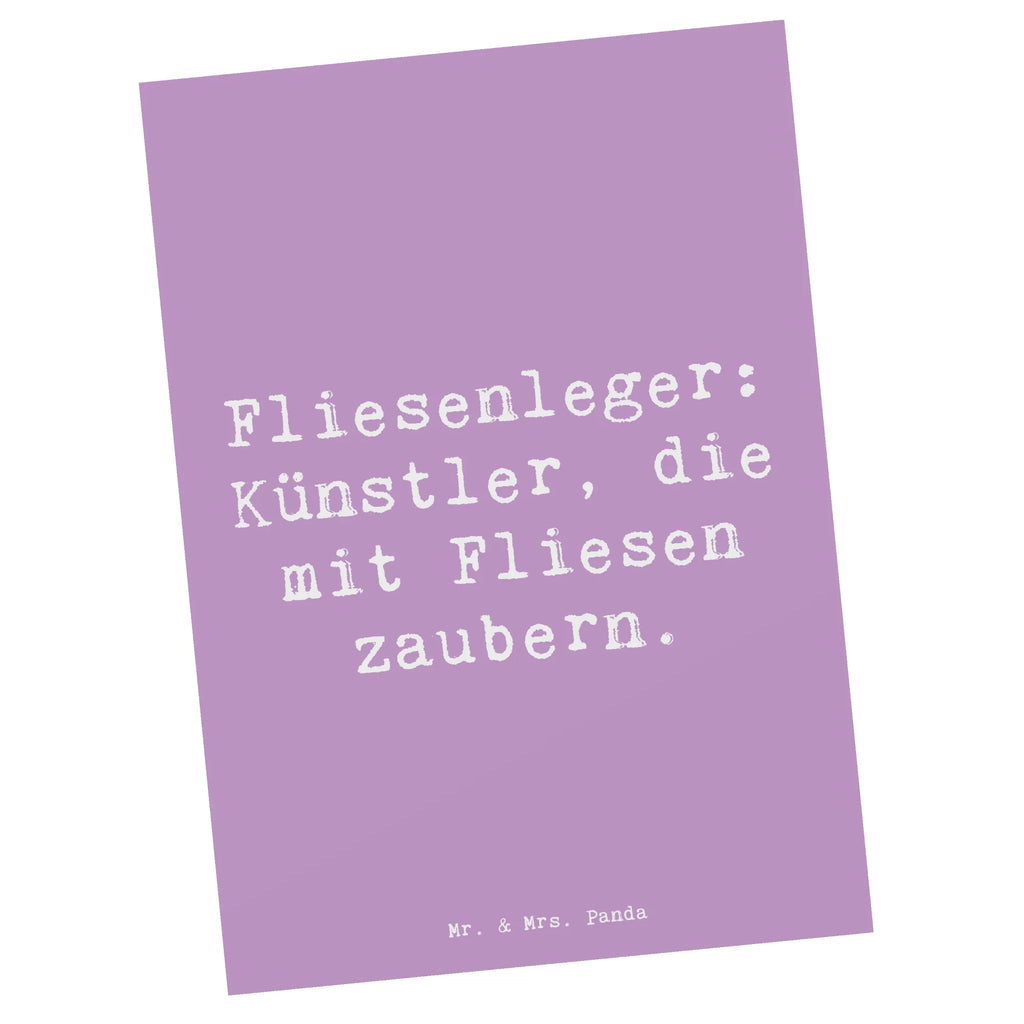 Postkarte Spruch Fliesenleger: Künstler, die mit Fliesen zaubern. Postkarte, Karte, Geschenkkarte, Grußkarte, Einladung, Ansichtskarte, Geburtstagskarte, Einladungskarte, Dankeskarte, Ansichtskarten, Einladung Geburtstag, Einladungskarten Geburtstag, Beruf, Ausbildung, Jubiläum, Abschied, Rente, Kollege, Kollegin, Geschenk, Schenken, Arbeitskollege, Mitarbeiter, Firma, Danke, Dankeschön