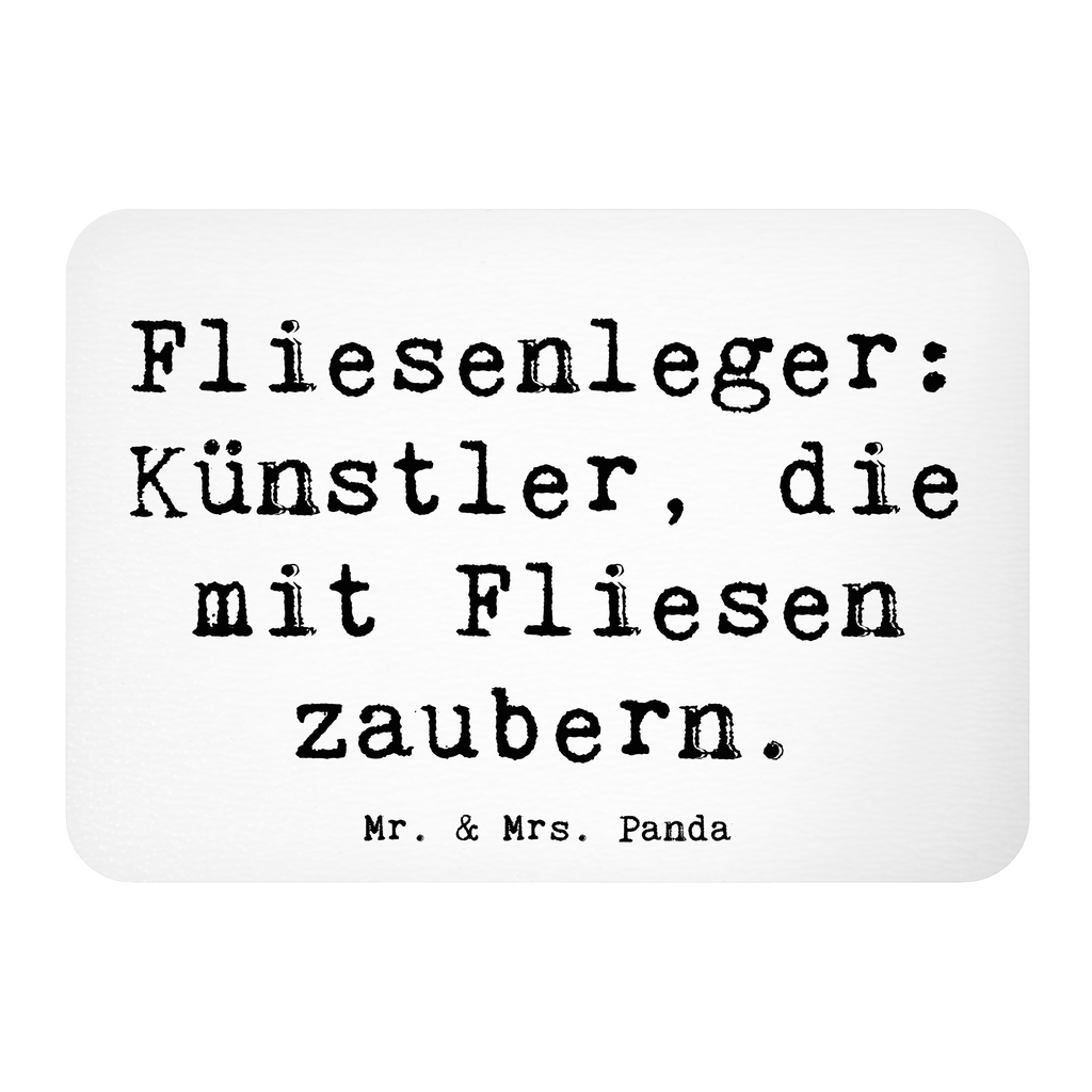 Magnet Spruch Fliesenleger: Künstler, die mit Fliesen zaubern. Kühlschrankmagnet, Pinnwandmagnet, Souvenir Magnet, Motivmagnete, Dekomagnet, Whiteboard Magnet, Notiz Magnet, Kühlschrank Dekoration, Beruf, Ausbildung, Jubiläum, Abschied, Rente, Kollege, Kollegin, Geschenk, Schenken, Arbeitskollege, Mitarbeiter, Firma, Danke, Dankeschön