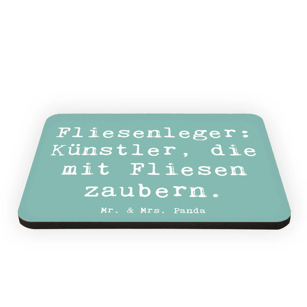 Magnet Spruch Fliesenleger: Künstler, die mit Fliesen zaubern. Kühlschrankmagnet, Pinnwandmagnet, Souvenir Magnet, Motivmagnete, Dekomagnet, Whiteboard Magnet, Notiz Magnet, Kühlschrank Dekoration, Beruf, Ausbildung, Jubiläum, Abschied, Rente, Kollege, Kollegin, Geschenk, Schenken, Arbeitskollege, Mitarbeiter, Firma, Danke, Dankeschön