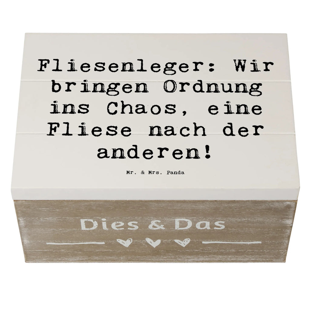 Holzkiste Spruch Fliesenleger: Wir bringen Ordnung ins Chaos, eine Fliese nach der anderen! Holzkiste, Kiste, Schatzkiste, Truhe, Schatulle, XXL, Erinnerungsbox, Erinnerungskiste, Dekokiste, Aufbewahrungsbox, Geschenkbox, Geschenkdose, Beruf, Ausbildung, Jubiläum, Abschied, Rente, Kollege, Kollegin, Geschenk, Schenken, Arbeitskollege, Mitarbeiter, Firma, Danke, Dankeschön