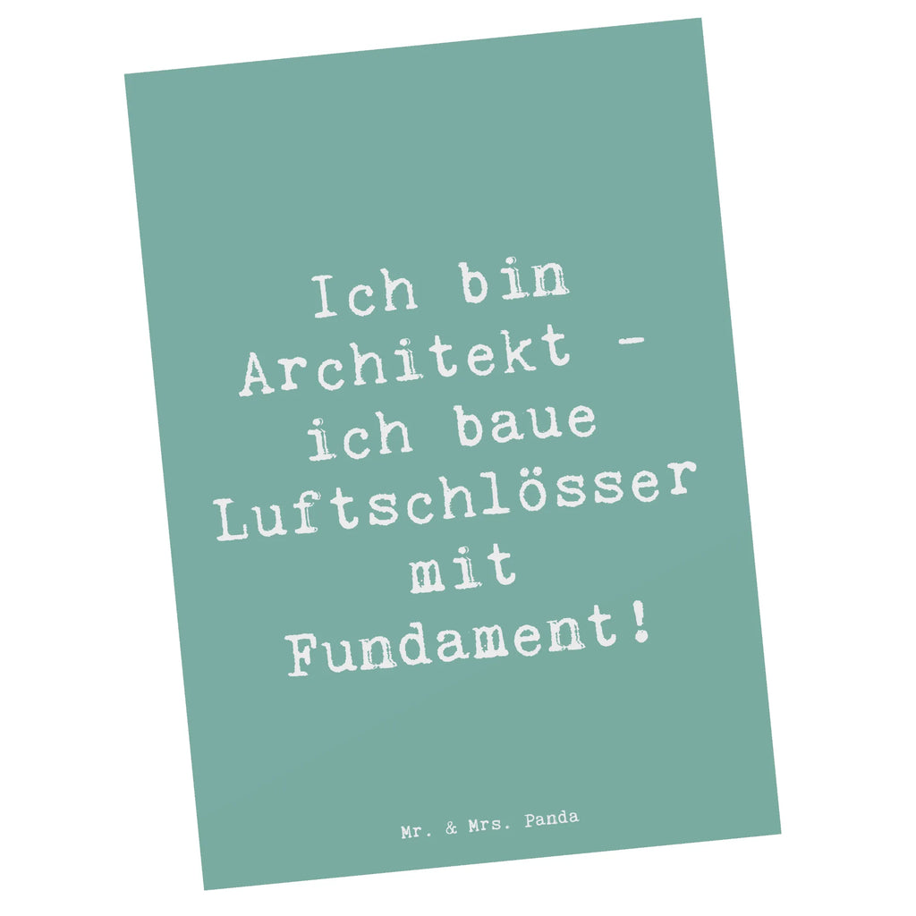 Postkarte Spruch Ich bin Architekt - ich baue Luftschlösser mit Fundament! Postkarte, Karte, Geschenkkarte, Grußkarte, Einladung, Ansichtskarte, Geburtstagskarte, Einladungskarte, Dankeskarte, Ansichtskarten, Einladung Geburtstag, Einladungskarten Geburtstag, Beruf, Ausbildung, Jubiläum, Abschied, Rente, Kollege, Kollegin, Geschenk, Schenken, Arbeitskollege, Mitarbeiter, Firma, Danke, Dankeschön