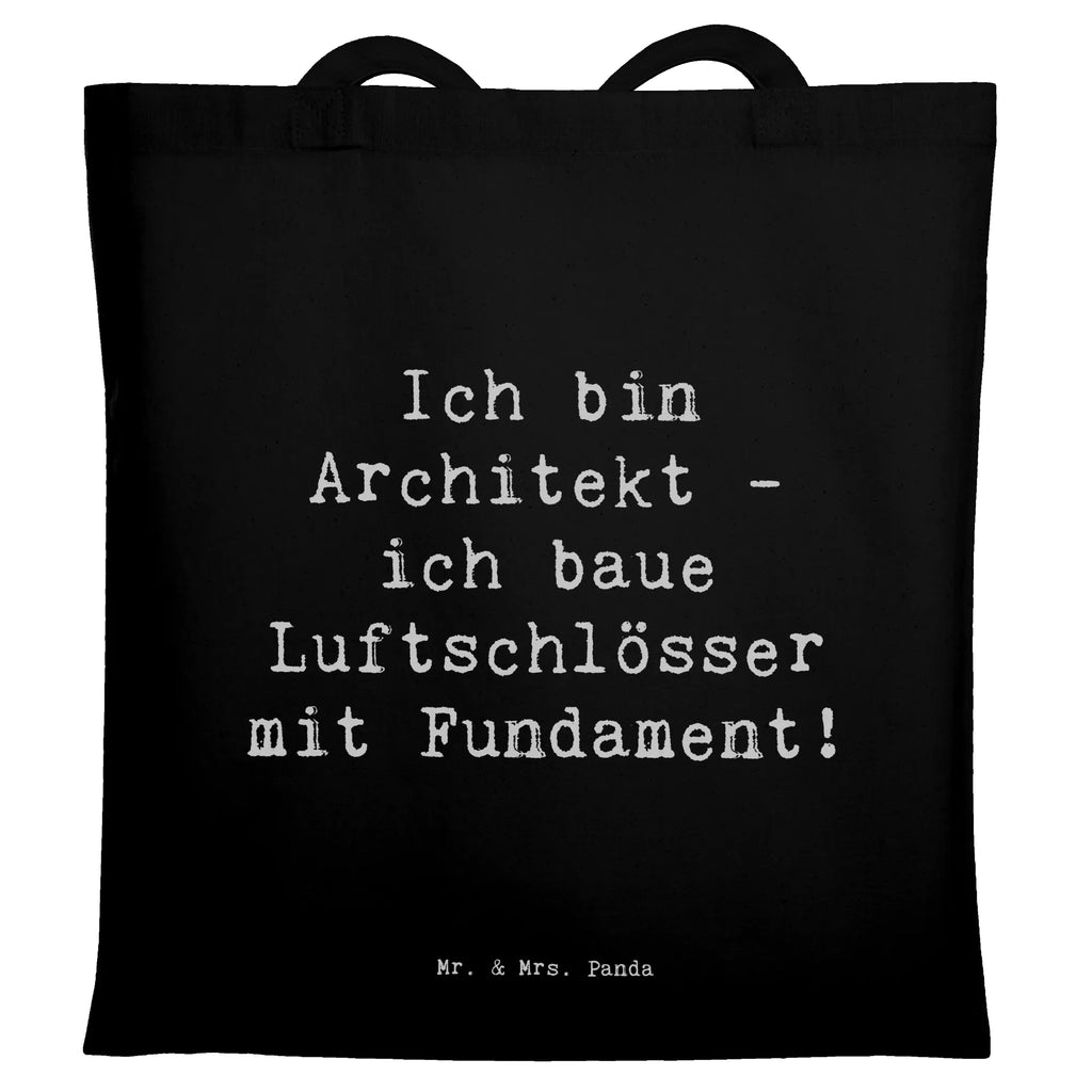 Tragetasche Spruch Ich bin Architekt - ich baue Luftschlösser mit Fundament! Beuteltasche, Beutel, Einkaufstasche, Jutebeutel, Stoffbeutel, Tasche, Shopper, Umhängetasche, Strandtasche, Schultertasche, Stofftasche, Tragetasche, Badetasche, Jutetasche, Einkaufstüte, Laptoptasche, Beruf, Ausbildung, Jubiläum, Abschied, Rente, Kollege, Kollegin, Geschenk, Schenken, Arbeitskollege, Mitarbeiter, Firma, Danke, Dankeschön