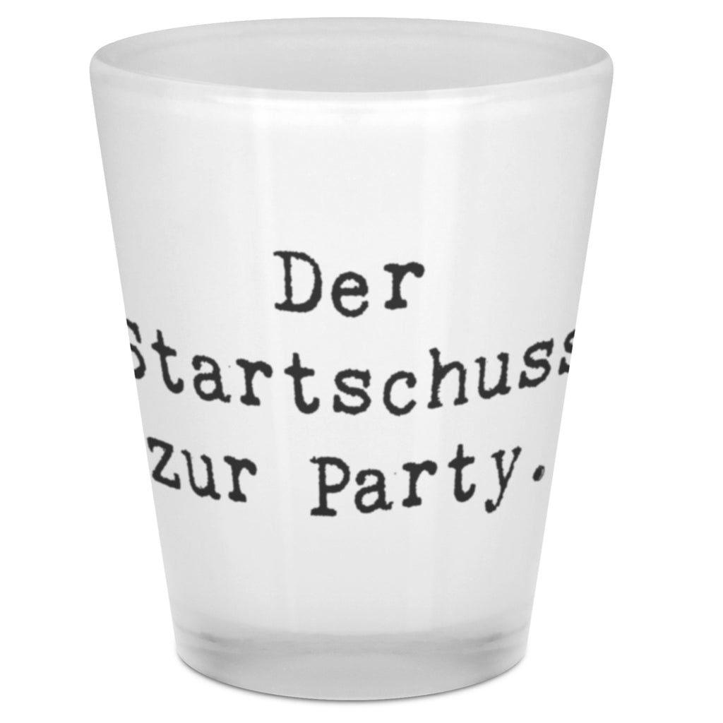 Schnapsglas Spruch Der Startschuss zur Party. Schnapsglas, Shot Glas, Schnapsgläser, Likörgläser, Shotglas, Shotgläser, Likörglas, Stamperl, Likör Glas, Likör Gläser, Lustige Schnapsgläser, Kurze Gläser, Ausgefallene Schnapsgläser, Kurzen Glas