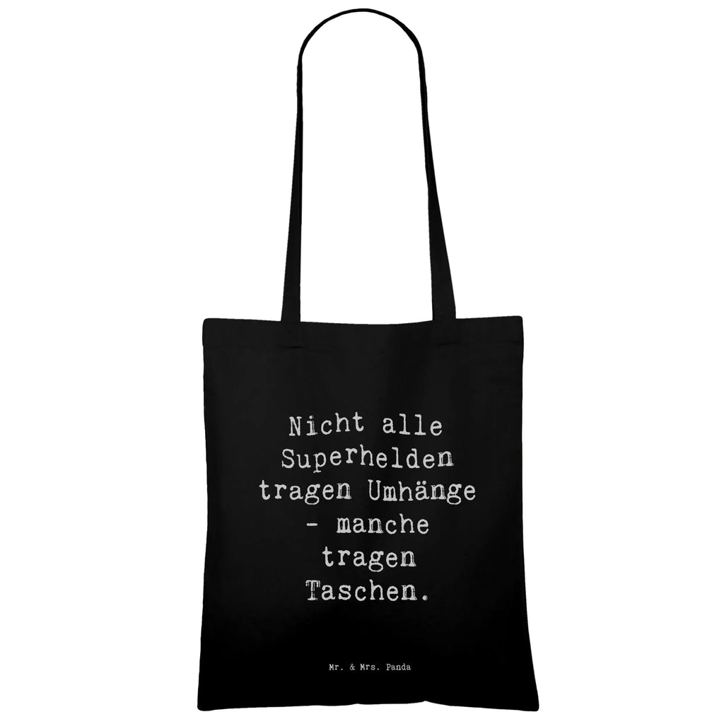 Tragetasche Spruch Nicht alle Superhelden tragen Umhänge - manche tragen Taschen. Beuteltasche, Beutel, Einkaufstasche, Jutebeutel, Stoffbeutel, Tasche, Shopper, Umhängetasche, Strandtasche, Schultertasche, Stofftasche, Tragetasche, Badetasche, Jutetasche, Einkaufstüte, Laptoptasche