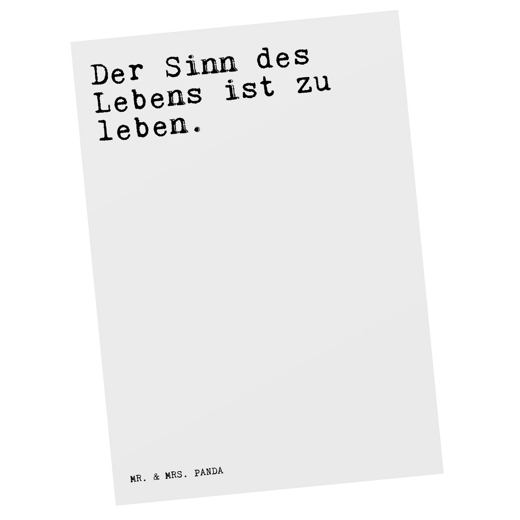 Postkarte Sprüche und Zitate Der Sinn des Lebens ist zu leben. Postkarte, Karte, Geschenkkarte, Grußkarte, Einladung, Ansichtskarte, Geburtstagskarte, Einladungskarte, Dankeskarte, Ansichtskarten, Einladung Geburtstag, Einladungskarten Geburtstag, Spruch, Sprüche, lustige Sprüche, Weisheiten, Zitate, Spruch Geschenke, Spruch Sprüche Weisheiten Zitate Lustig Weisheit Worte