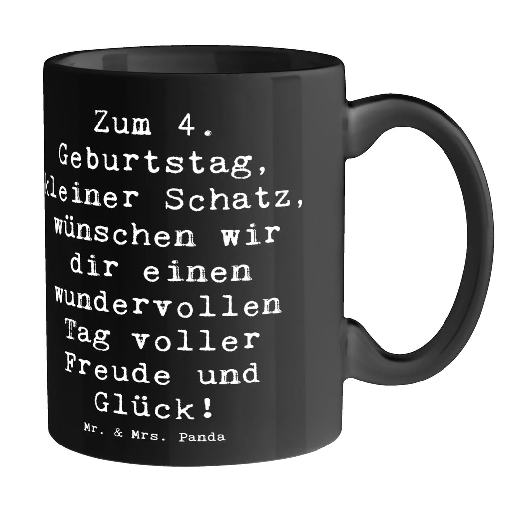 Tasse Spruch 4. Geburtstag Tasse, Kaffeetasse, Teetasse, Becher, Kaffeebecher, Teebecher, Keramiktasse, Porzellantasse, Büro Tasse, Geschenk Tasse, Tasse Sprüche, Tasse Motive, Kaffeetassen, Tasse bedrucken, Designer Tasse, Cappuccino Tassen, Schöne Teetassen, Geburtstag, Geburtstagsgeschenk, Geschenk