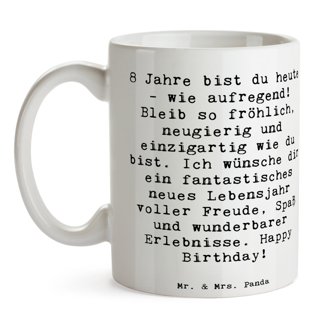 Tasse Spruch 8. Geburtstag Tasse, Kaffeetasse, Teetasse, Becher, Kaffeebecher, Teebecher, Keramiktasse, Porzellantasse, Büro Tasse, Geschenk Tasse, Tasse Sprüche, Tasse Motive, Kaffeetassen, Tasse bedrucken, Designer Tasse, Cappuccino Tassen, Schöne Teetassen, Geburtstag, Geburtstagsgeschenk, Geschenk