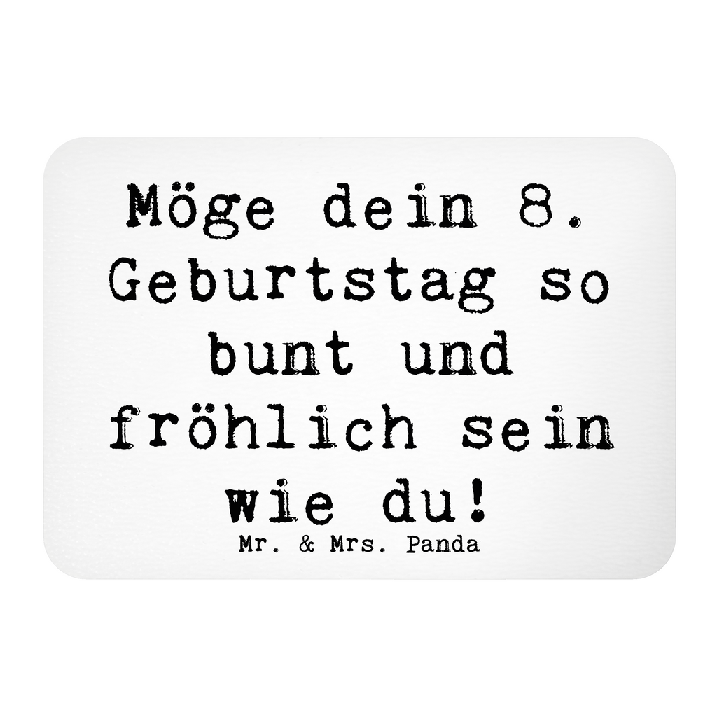 Magnet Spruch 8. Geburtstag Freude Kühlschrankmagnet, Pinnwandmagnet, Souvenir Magnet, Motivmagnete, Dekomagnet, Whiteboard Magnet, Notiz Magnet, Kühlschrank Dekoration, Geburtstag, Geburtstagsgeschenk, Geschenk