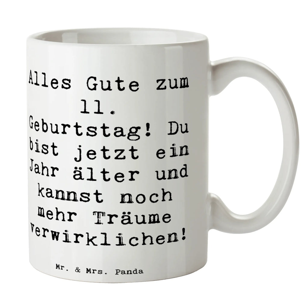 Tasse Spruch 11. Geburtstag Tasse, Kaffeetasse, Teetasse, Becher, Kaffeebecher, Teebecher, Keramiktasse, Porzellantasse, Büro Tasse, Geschenk Tasse, Tasse Sprüche, Tasse Motive, Kaffeetassen, Tasse bedrucken, Designer Tasse, Cappuccino Tassen, Schöne Teetassen, Geburtstag, Geburtstagsgeschenk, Geschenk