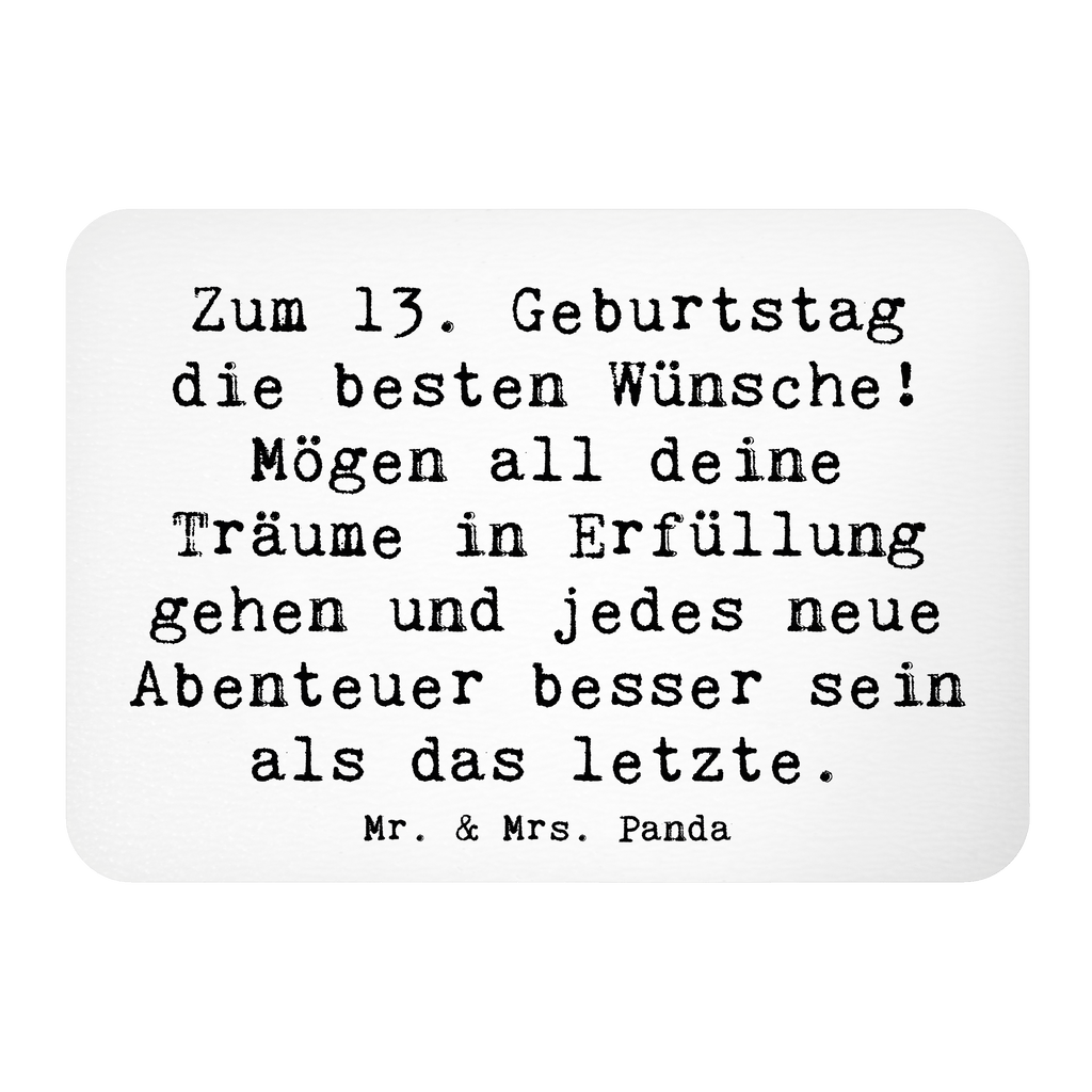 Magnet Spruch 13. Geburtstag Wünsche Kühlschrankmagnet, Pinnwandmagnet, Souvenir Magnet, Motivmagnete, Dekomagnet, Whiteboard Magnet, Notiz Magnet, Kühlschrank Dekoration, Geburtstag, Geburtstagsgeschenk, Geschenk