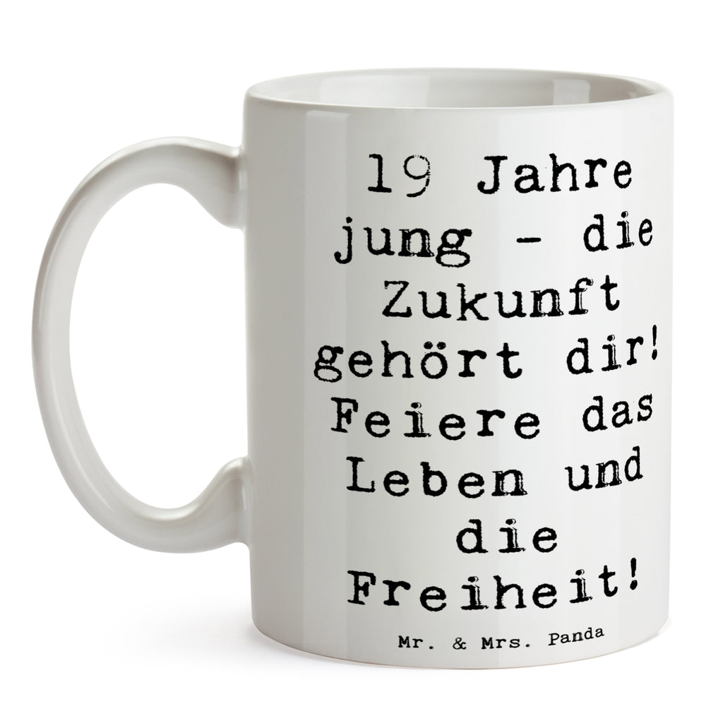 Tasse Spruch 19. Geburtstag Tasse, Kaffeetasse, Teetasse, Becher, Kaffeebecher, Teebecher, Keramiktasse, Porzellantasse, Büro Tasse, Geschenk Tasse, Tasse Sprüche, Tasse Motive, Kaffeetassen, Tasse bedrucken, Designer Tasse, Cappuccino Tassen, Schöne Teetassen, Geburtstag, Geburtstagsgeschenk, Geschenk