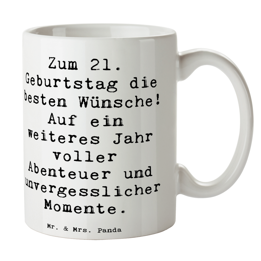 Tasse Spruch 21. Geburtstag Tasse, Kaffeetasse, Teetasse, Becher, Kaffeebecher, Teebecher, Keramiktasse, Porzellantasse, Büro Tasse, Geschenk Tasse, Tasse Sprüche, Tasse Motive, Kaffeetassen, Tasse bedrucken, Designer Tasse, Cappuccino Tassen, Schöne Teetassen, Geburtstag, Geburtstagsgeschenk, Geschenk