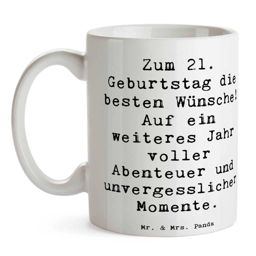 Tasse Spruch 21. Geburtstag Tasse, Kaffeetasse, Teetasse, Becher, Kaffeebecher, Teebecher, Keramiktasse, Porzellantasse, Büro Tasse, Geschenk Tasse, Tasse Sprüche, Tasse Motive, Kaffeetassen, Tasse bedrucken, Designer Tasse, Cappuccino Tassen, Schöne Teetassen, Geburtstag, Geburtstagsgeschenk, Geschenk