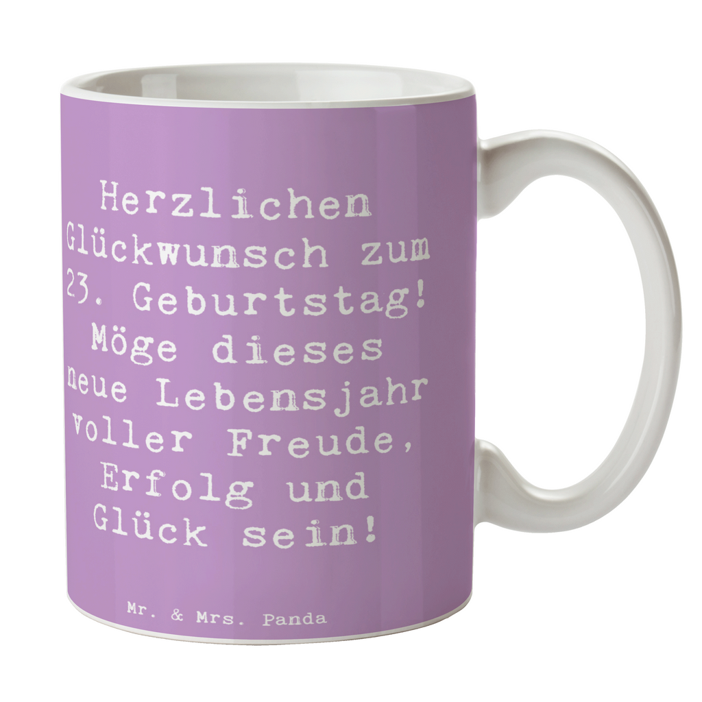 Tasse Spruch 23. Geburtstag Tasse, Kaffeetasse, Teetasse, Becher, Kaffeebecher, Teebecher, Keramiktasse, Porzellantasse, Büro Tasse, Geschenk Tasse, Tasse Sprüche, Tasse Motive, Kaffeetassen, Tasse bedrucken, Designer Tasse, Cappuccino Tassen, Schöne Teetassen, Geburtstag, Geburtstagsgeschenk, Geschenk