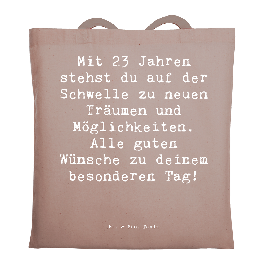 Tragetasche Spruch 23. Geburtstag Beuteltasche, Beutel, Einkaufstasche, Jutebeutel, Stoffbeutel, Tasche, Shopper, Umhängetasche, Strandtasche, Schultertasche, Stofftasche, Tragetasche, Badetasche, Jutetasche, Einkaufstüte, Laptoptasche, Geburtstag, Geburtstagsgeschenk, Geschenk