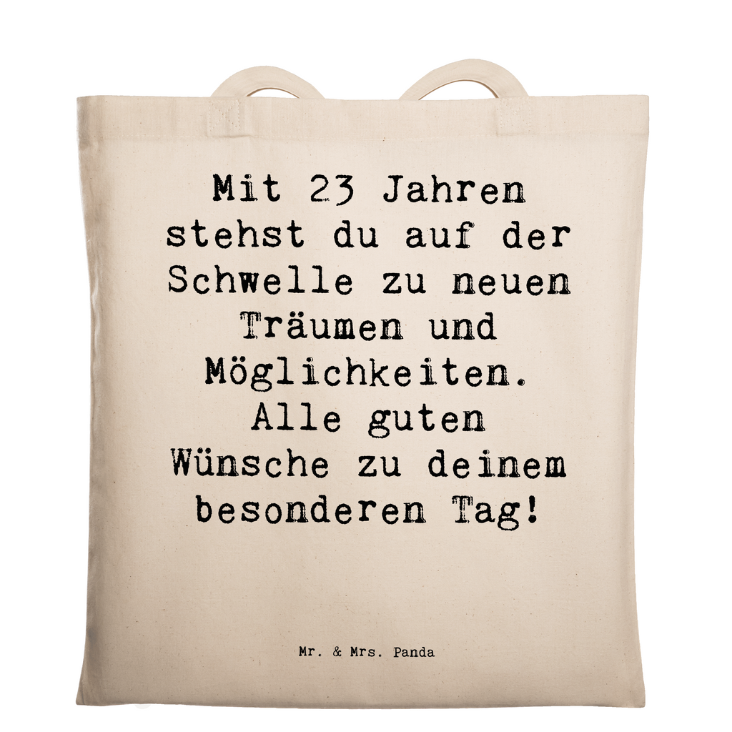 Tragetasche Spruch 23. Geburtstag Beuteltasche, Beutel, Einkaufstasche, Jutebeutel, Stoffbeutel, Tasche, Shopper, Umhängetasche, Strandtasche, Schultertasche, Stofftasche, Tragetasche, Badetasche, Jutetasche, Einkaufstüte, Laptoptasche, Geburtstag, Geburtstagsgeschenk, Geschenk