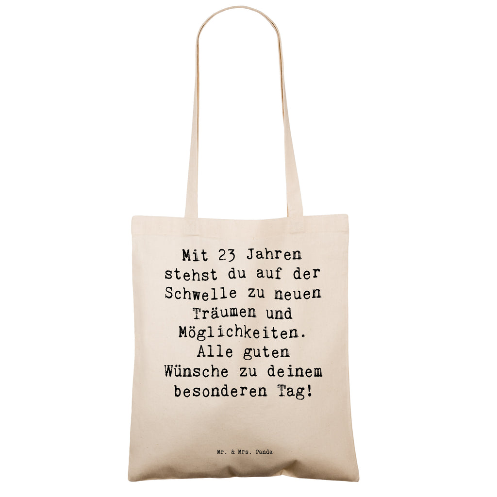 Tragetasche Spruch 23. Geburtstag Beuteltasche, Beutel, Einkaufstasche, Jutebeutel, Stoffbeutel, Tasche, Shopper, Umhängetasche, Strandtasche, Schultertasche, Stofftasche, Tragetasche, Badetasche, Jutetasche, Einkaufstüte, Laptoptasche, Geburtstag, Geburtstagsgeschenk, Geschenk