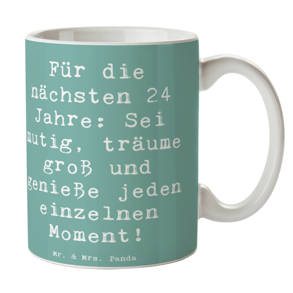 Tasse Spruch 24. Geburtstag Mutig Träumen Tasse, Kaffeetasse, Teetasse, Becher, Kaffeebecher, Teebecher, Keramiktasse, Porzellantasse, Büro Tasse, Geschenk Tasse, Tasse Sprüche, Tasse Motive, Kaffeetassen, Tasse bedrucken, Designer Tasse, Cappuccino Tassen, Schöne Teetassen, Geburtstag, Geburtstagsgeschenk, Geschenk