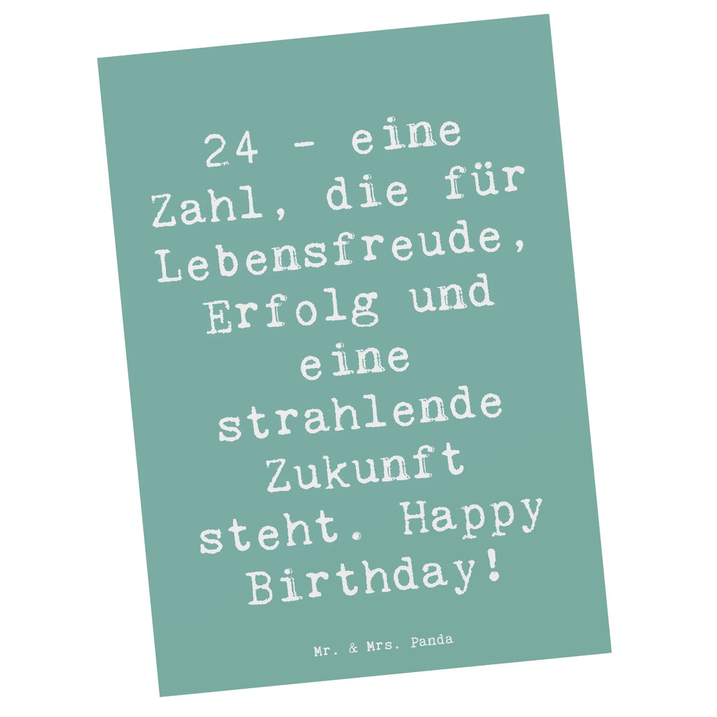 Postkarte Spruch 24. Geburtstag Postkarte, Karte, Geschenkkarte, Grußkarte, Einladung, Ansichtskarte, Geburtstagskarte, Einladungskarte, Dankeskarte, Ansichtskarten, Einladung Geburtstag, Einladungskarten Geburtstag, Geburtstag, Geburtstagsgeschenk, Geschenk