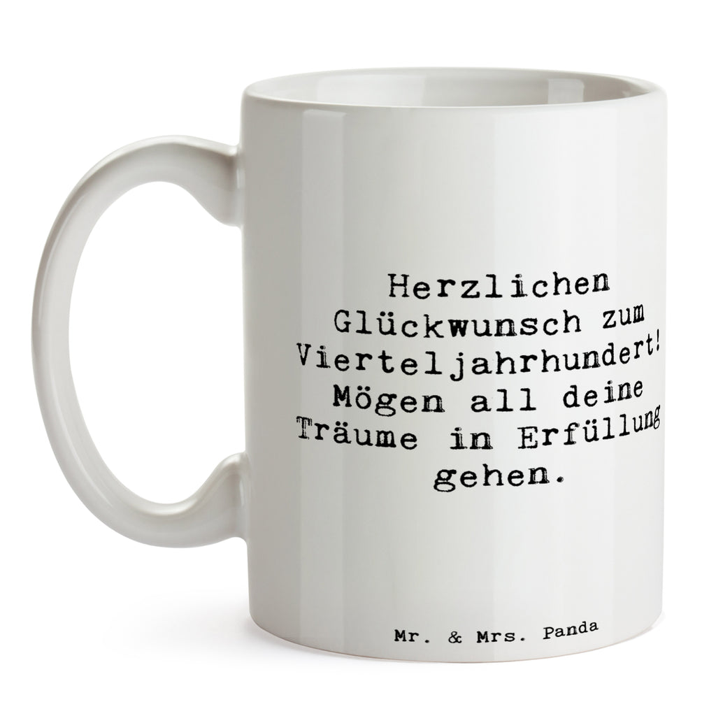 Tasse Spruch 25. Geburtstag Freude Tasse, Kaffeetasse, Teetasse, Becher, Kaffeebecher, Teebecher, Keramiktasse, Porzellantasse, Büro Tasse, Geschenk Tasse, Tasse Sprüche, Tasse Motive, Kaffeetassen, Tasse bedrucken, Designer Tasse, Cappuccino Tassen, Schöne Teetassen, Geburtstag, Geburtstagsgeschenk, Geschenk