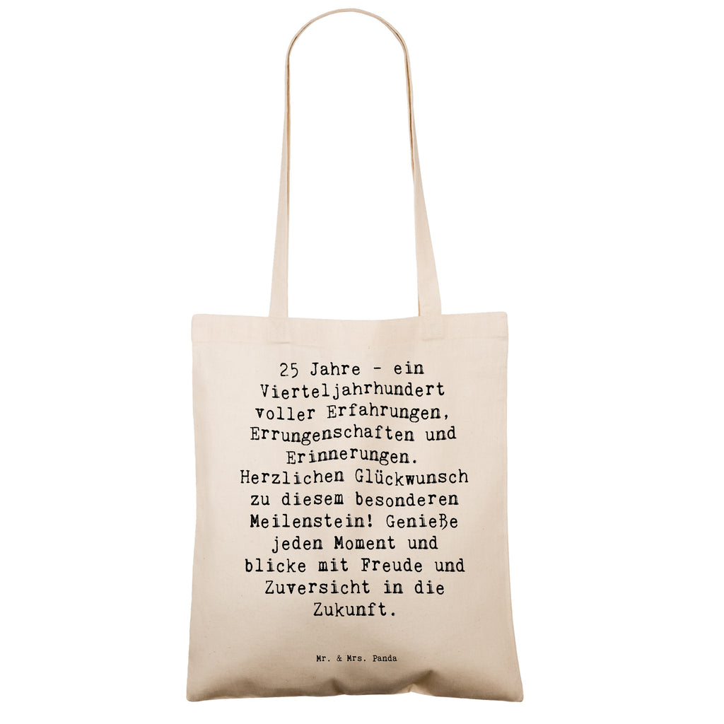 Tragetasche Spruch 25. Geburtstag Beuteltasche, Beutel, Einkaufstasche, Jutebeutel, Stoffbeutel, Tasche, Shopper, Umhängetasche, Strandtasche, Schultertasche, Stofftasche, Tragetasche, Badetasche, Jutetasche, Einkaufstüte, Laptoptasche, Geburtstag, Geburtstagsgeschenk, Geschenk