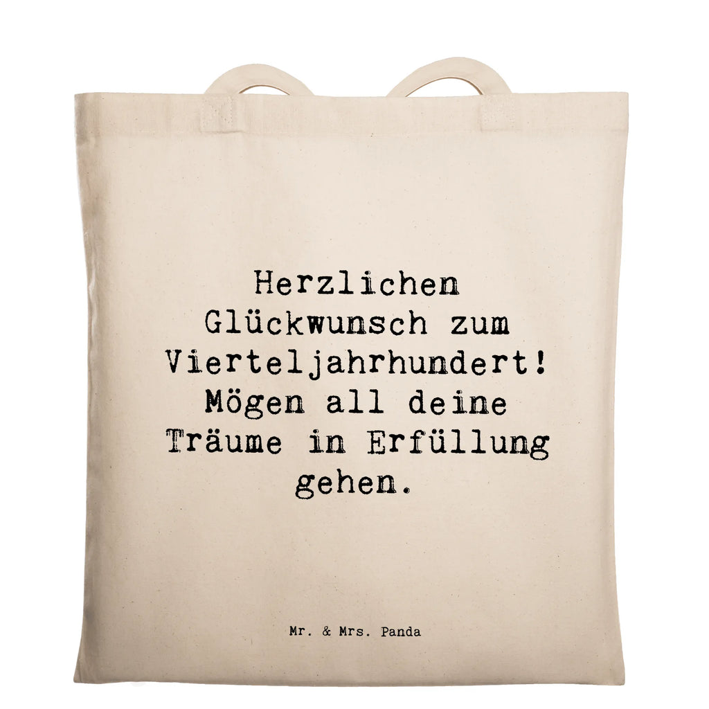 Tragetasche Spruch 25. Geburtstag Freude Beuteltasche, Beutel, Einkaufstasche, Jutebeutel, Stoffbeutel, Tasche, Shopper, Umhängetasche, Strandtasche, Schultertasche, Stofftasche, Tragetasche, Badetasche, Jutetasche, Einkaufstüte, Laptoptasche, Geburtstag, Geburtstagsgeschenk, Geschenk