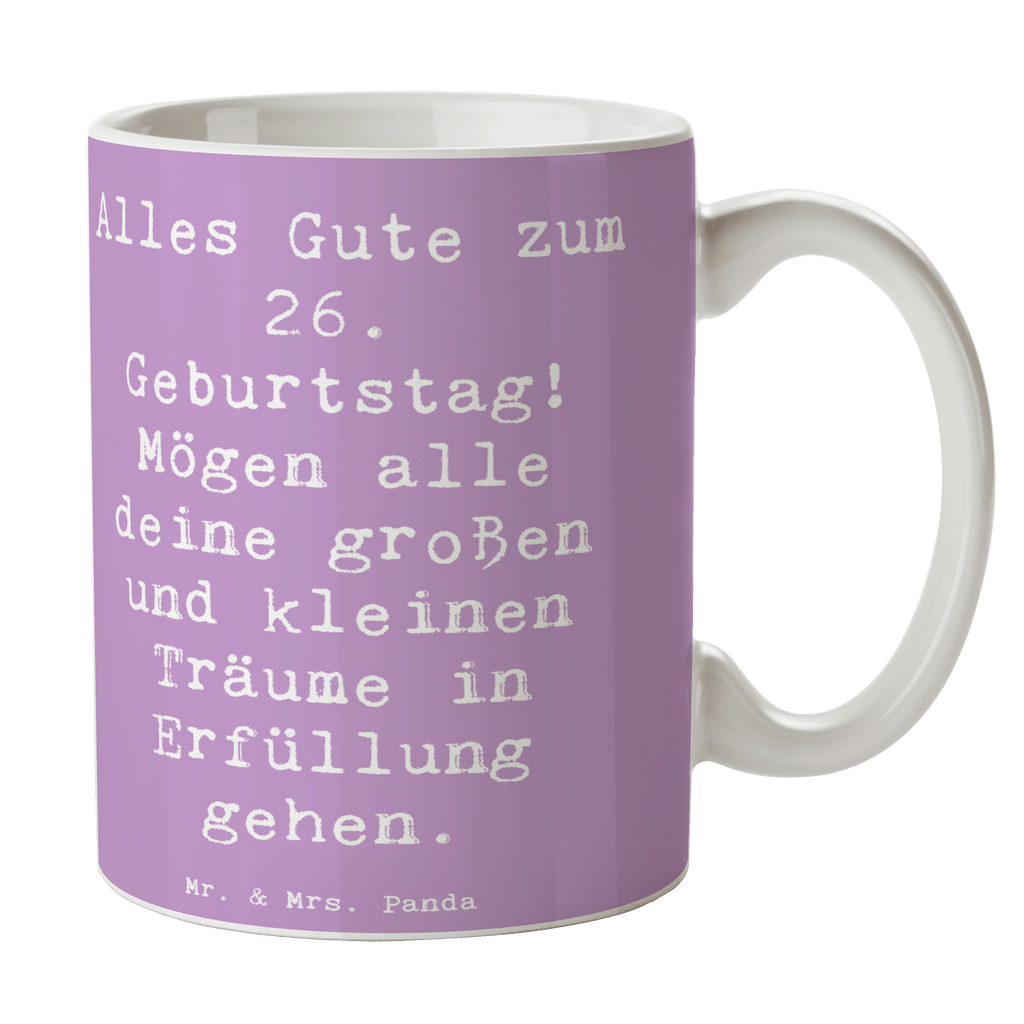 Tasse Spruch 26. Geburtstag Tasse, Kaffeetasse, Teetasse, Becher, Kaffeebecher, Teebecher, Keramiktasse, Porzellantasse, Büro Tasse, Geschenk Tasse, Tasse Sprüche, Tasse Motive, Kaffeetassen, Tasse bedrucken, Designer Tasse, Cappuccino Tassen, Schöne Teetassen, Geburtstag, Geburtstagsgeschenk, Geschenk