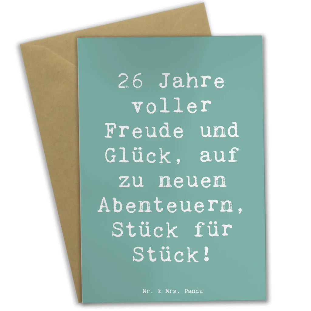 Grußkarte Spruch 26. Geburtstag Abenteuer Grußkarte, Klappkarte, Einladungskarte, Glückwunschkarte, Hochzeitskarte, Geburtstagskarte, Karte, Ansichtskarten, Geburtstag, Geburtstagsgeschenk, Geschenk