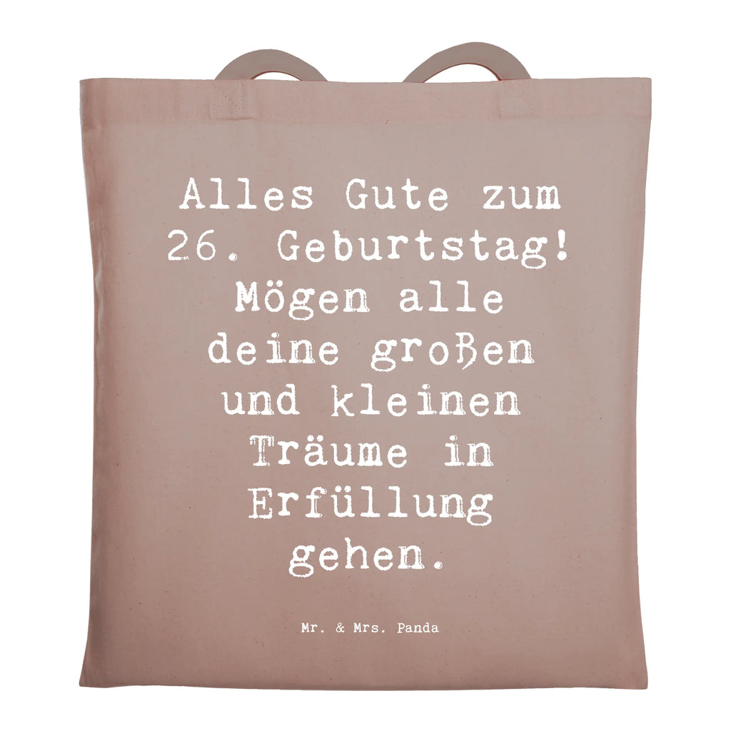 Tragetasche Spruch 26. Geburtstag Beuteltasche, Beutel, Einkaufstasche, Jutebeutel, Stoffbeutel, Tasche, Shopper, Umhängetasche, Strandtasche, Schultertasche, Stofftasche, Tragetasche, Badetasche, Jutetasche, Einkaufstüte, Laptoptasche, Geburtstag, Geburtstagsgeschenk, Geschenk