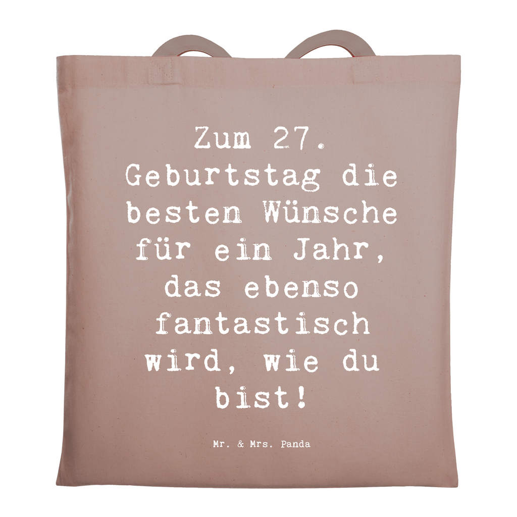 Tragetasche Spruch 27. Geburtstag Wünsche Beuteltasche, Beutel, Einkaufstasche, Jutebeutel, Stoffbeutel, Tasche, Shopper, Umhängetasche, Strandtasche, Schultertasche, Stofftasche, Tragetasche, Badetasche, Jutetasche, Einkaufstüte, Laptoptasche, Geburtstag, Geburtstagsgeschenk, Geschenk