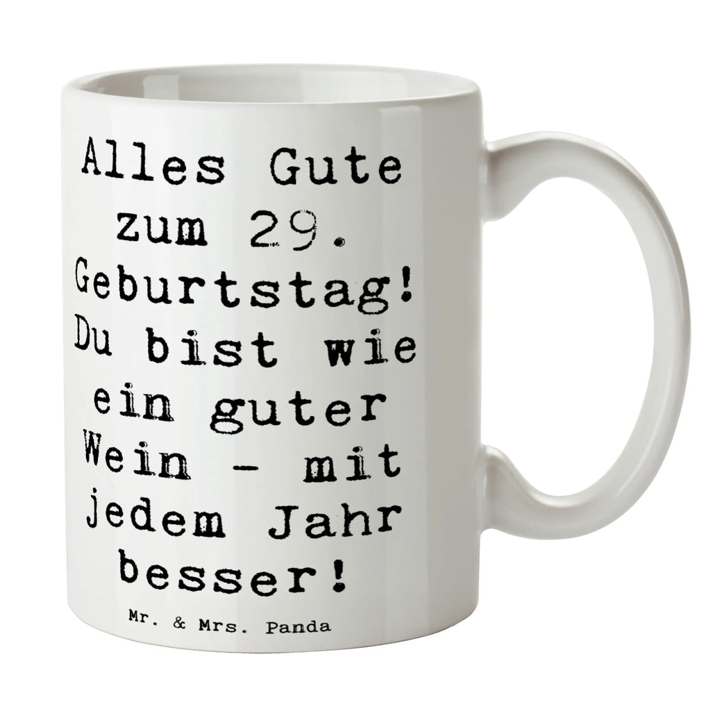 Tasse Spruch 29. Geburtstag Glückwünsche Tasse, Kaffeetasse, Teetasse, Becher, Kaffeebecher, Teebecher, Keramiktasse, Porzellantasse, Büro Tasse, Geschenk Tasse, Tasse Sprüche, Tasse Motive, Kaffeetassen, Tasse bedrucken, Designer Tasse, Cappuccino Tassen, Schöne Teetassen, Geburtstag, Geburtstagsgeschenk, Geschenk